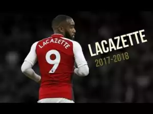 Video: LACAZETTE SO FAR ? goals and skills ? ARSENAL 2017